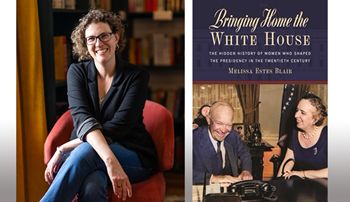 Melissa Blair and her book Bringing Home the White House